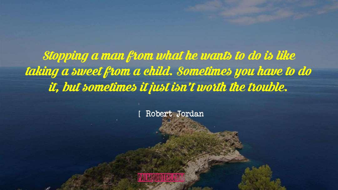 Taking Charge quotes by Robert Jordan
