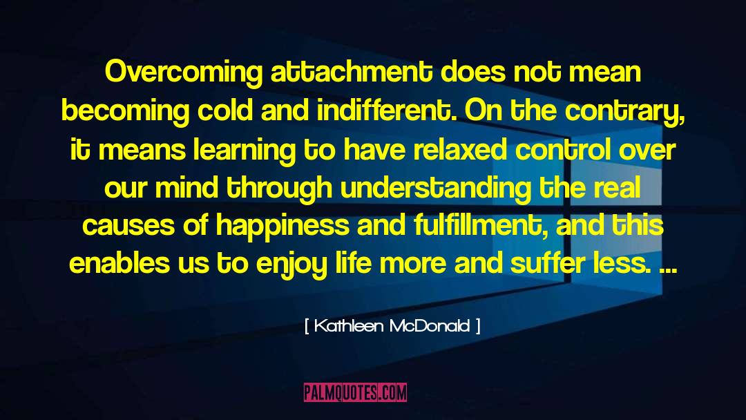 Taking Control Of Life quotes by Kathleen McDonald