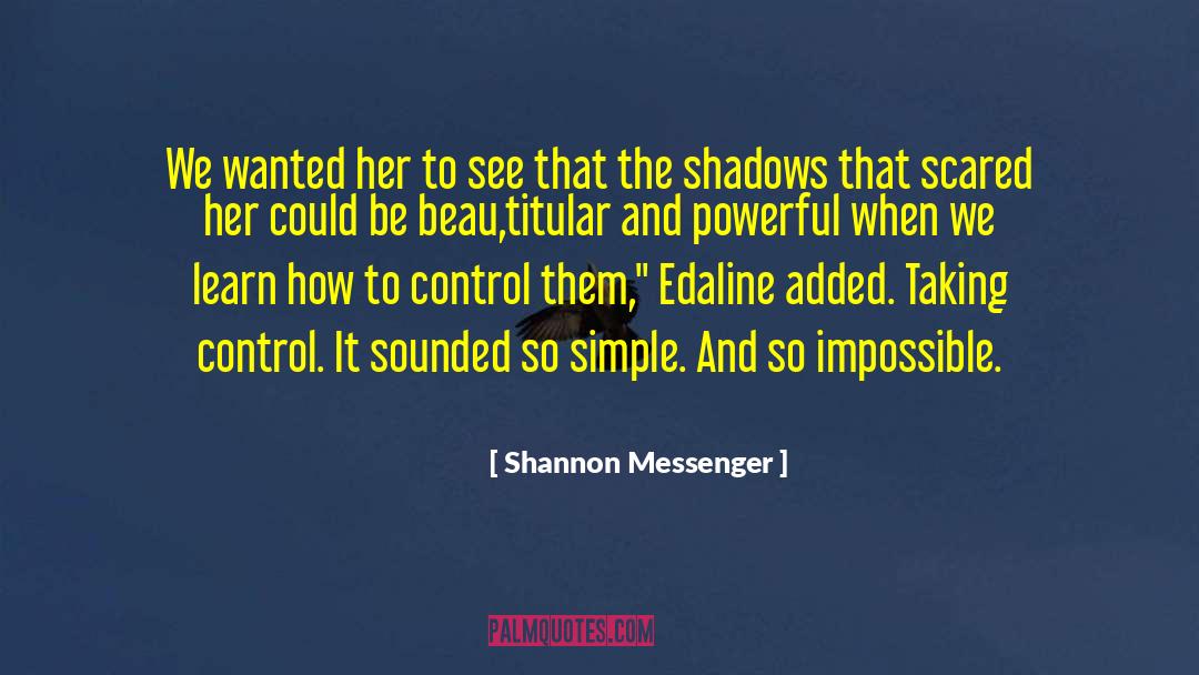 Taking Control quotes by Shannon Messenger