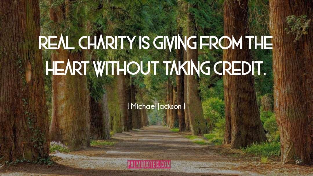 Taking Credit quotes by Michael Jackson