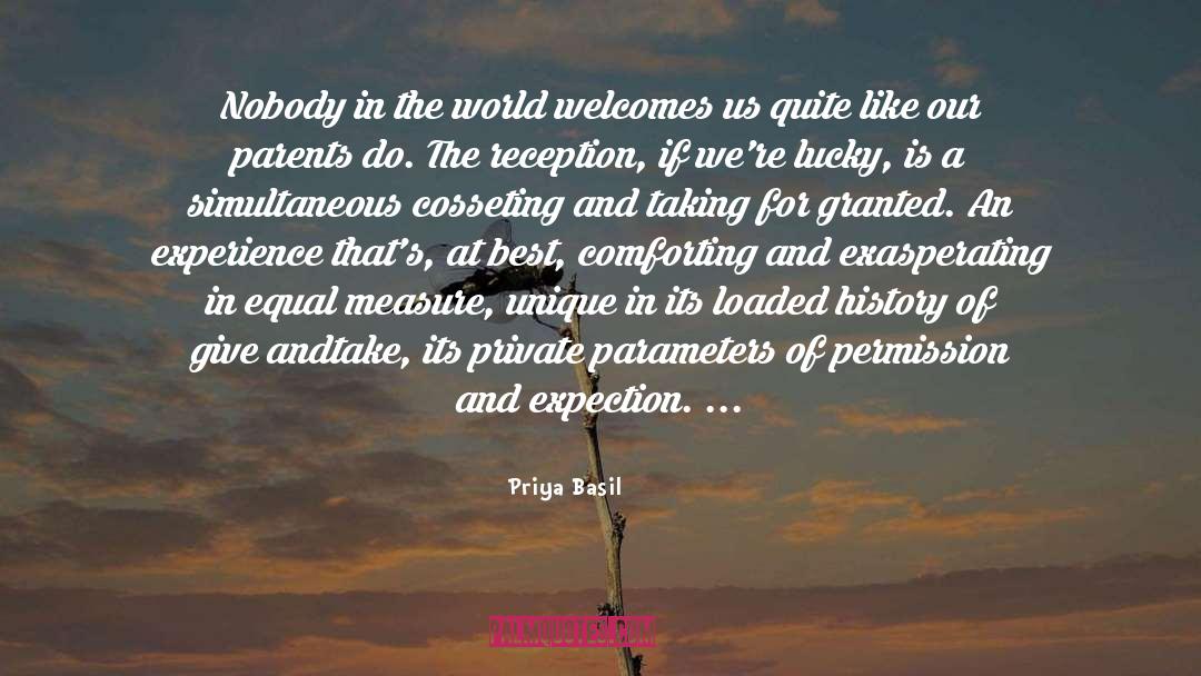 Taking For Granted quotes by Priya Basil