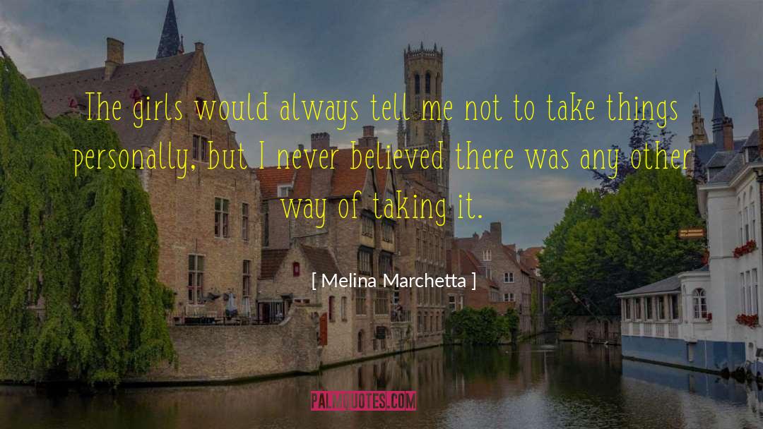 Taking Offense quotes by Melina Marchetta