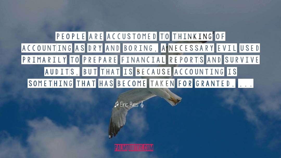 Taking People For Granted quotes by Eric Ries