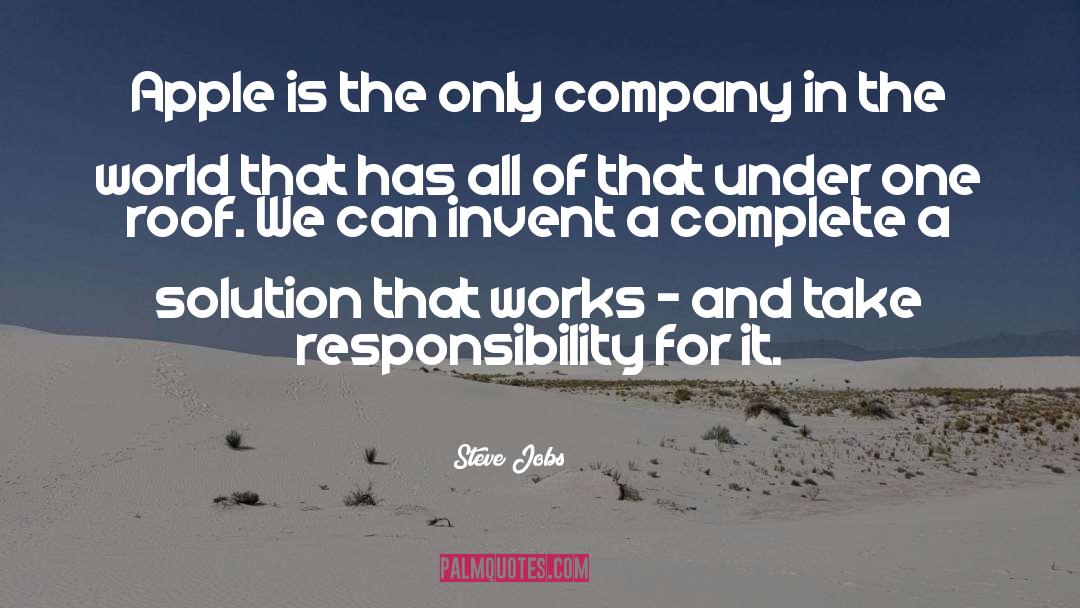 Taking Responsibility quotes by Steve Jobs