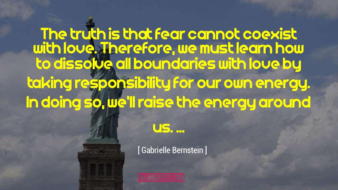Taking Responsibility quotes by Gabrielle Bernstein