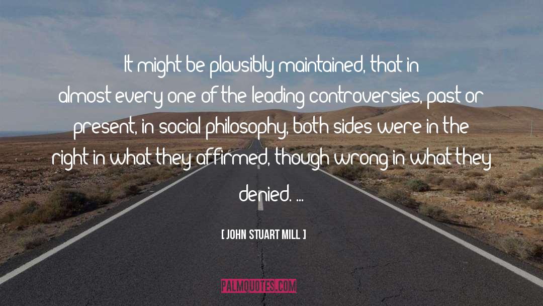 Taking Sides quotes by John Stuart Mill