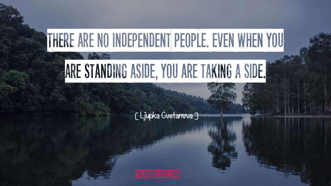 Taking Sides quotes by Ljupka Cvetanova