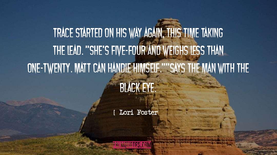 Taking The Lead quotes by Lori Foster