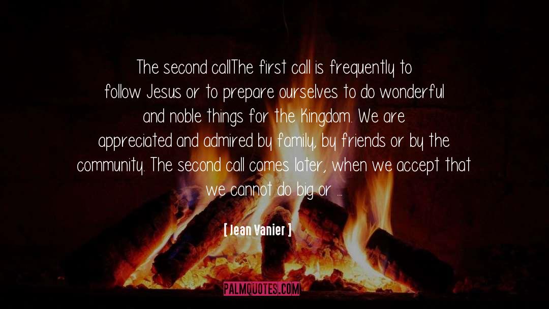 Taking Time For Friends quotes by Jean Vanier