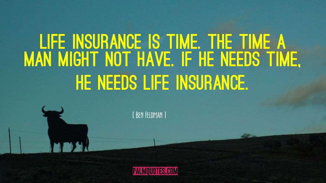 Tal Life Insurance quotes by Ben Feldman