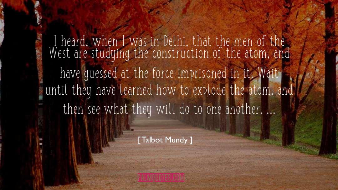 Talbot quotes by Talbot Mundy