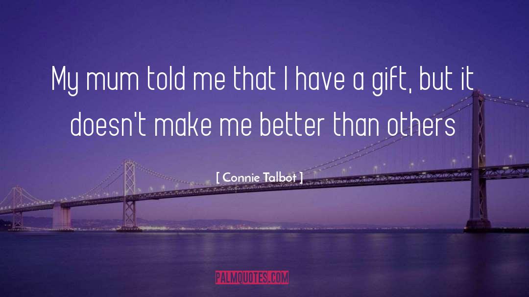 Talbot quotes by Connie Talbot