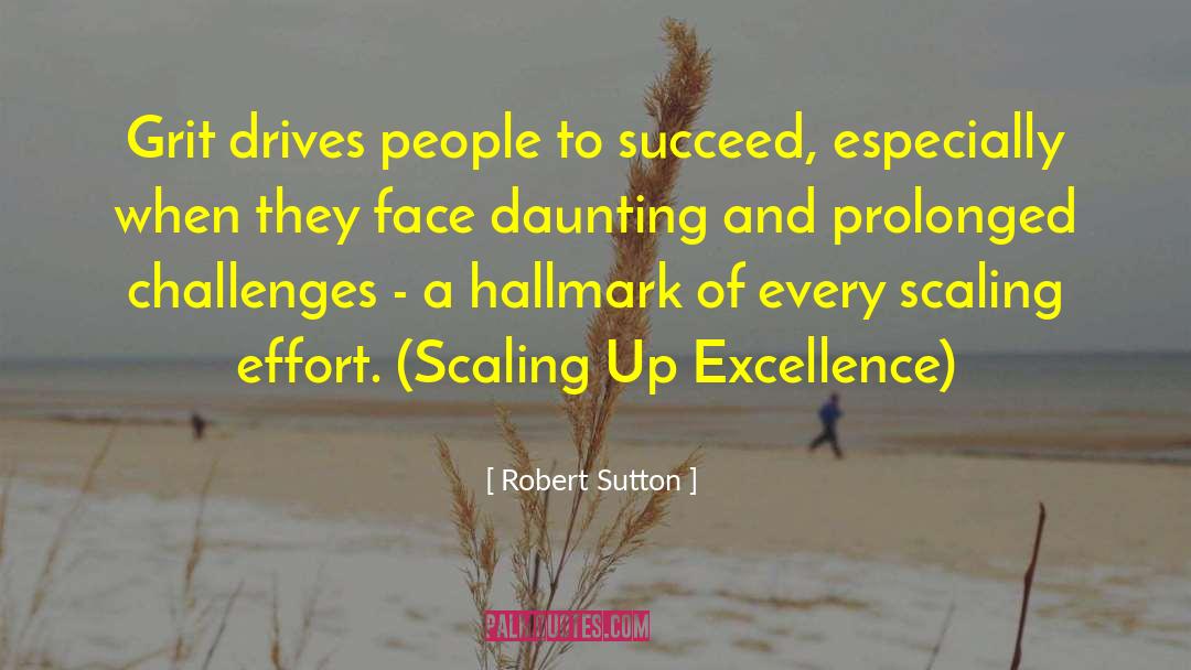 Talent And Effort quotes by Robert Sutton