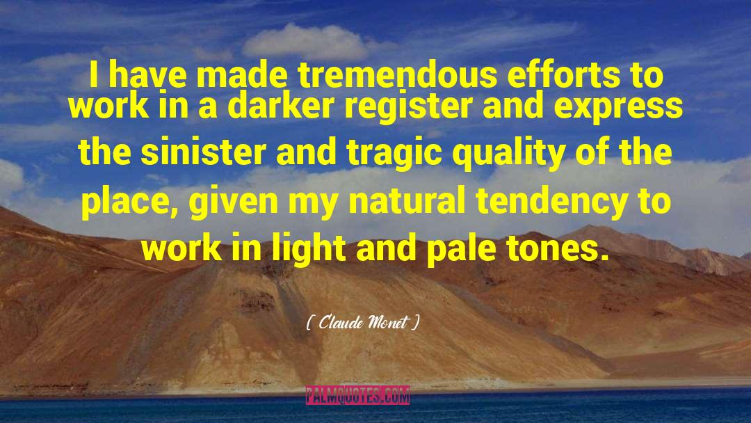 Talent And Effort quotes by Claude Monet