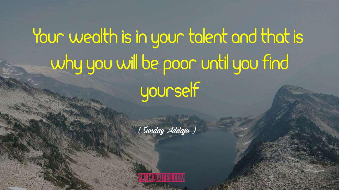 Talent And Effort quotes by Sunday Adelaja