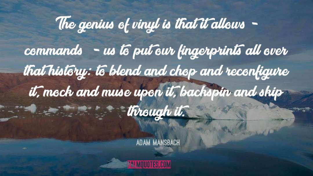 Talent And Genius quotes by Adam Mansbach