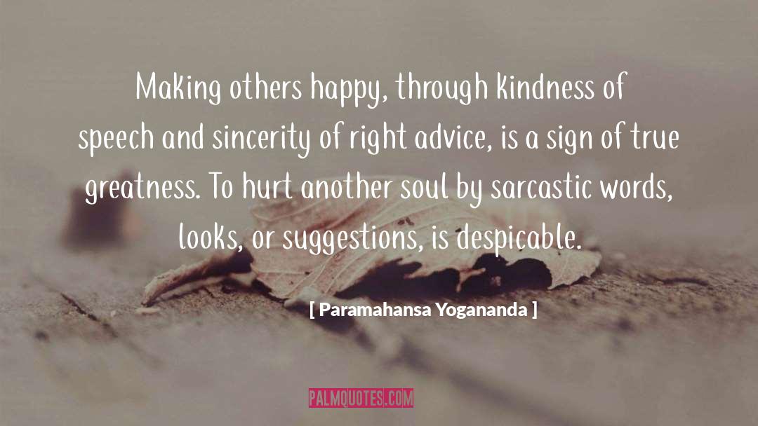 Talent And Kindness quotes by Paramahansa Yogananda