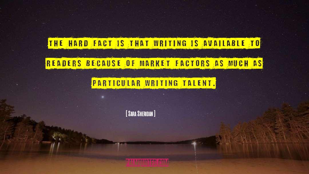 Talent Hunt quotes by Sara Sheridan