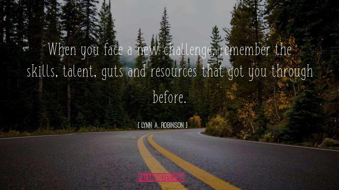 Talent Hunt quotes by Lynn A. Robinson