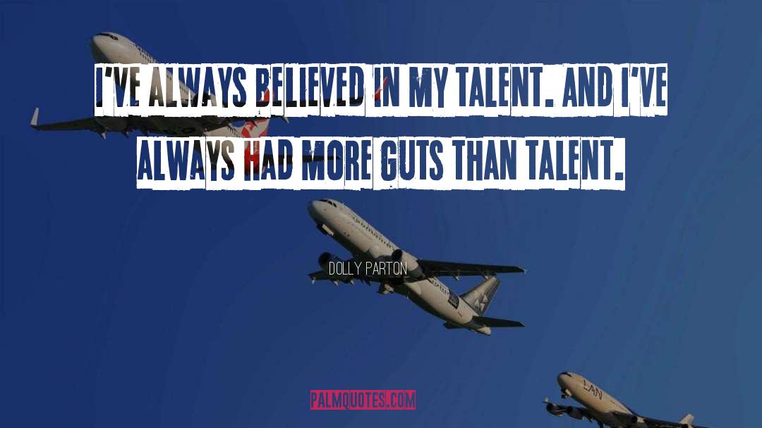 Talent quotes by Dolly Parton