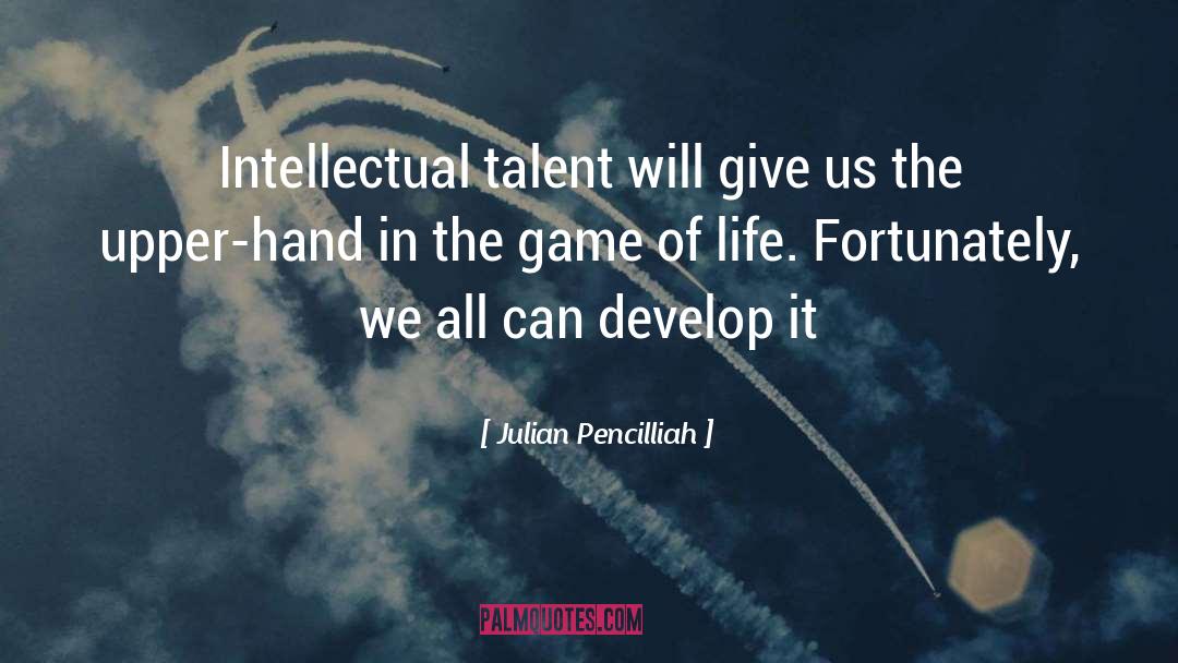 Talent quotes by Julian Pencilliah