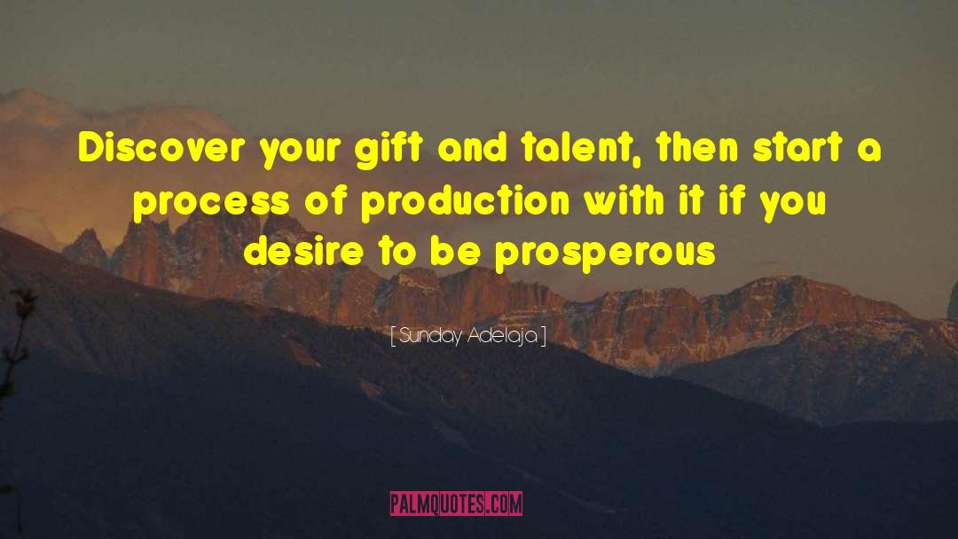 Talent Quotes quotes by Sunday Adelaja