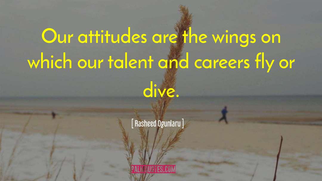 Talent Quotes quotes by Rasheed Ogunlaru