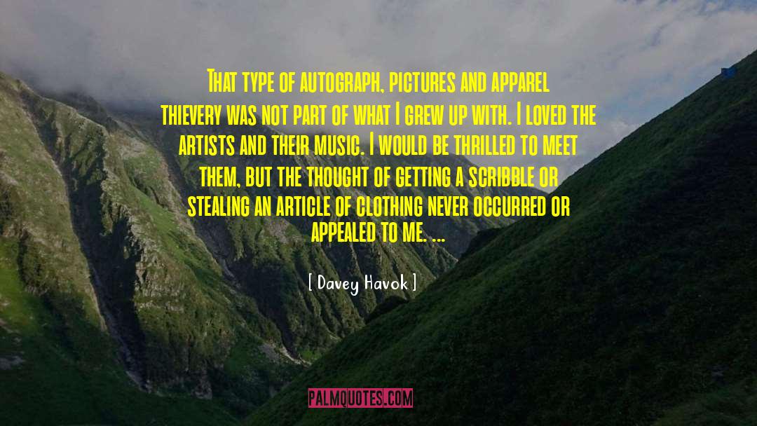 Talented Artists quotes by Davey Havok