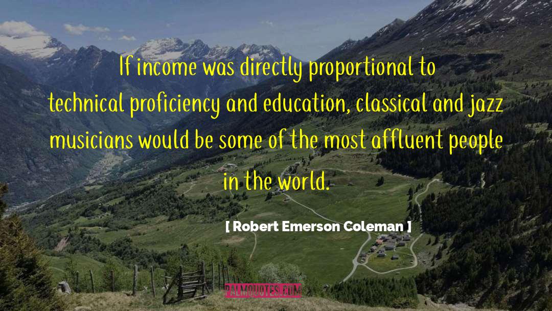 Talented Musicians quotes by Robert Emerson Coleman