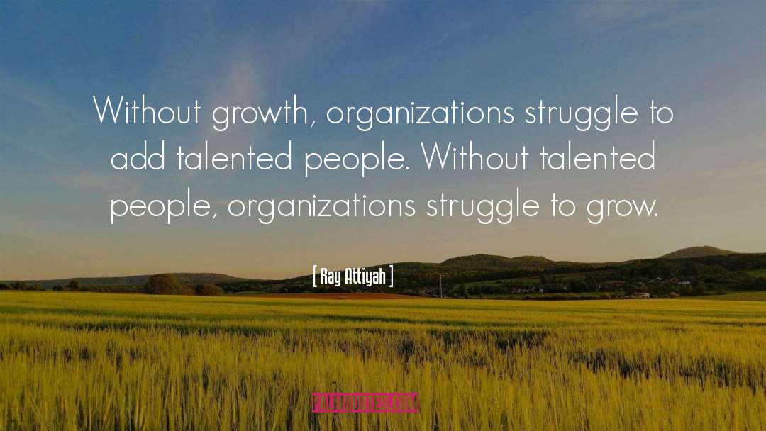 Talented People quotes by Ray Attiyah
