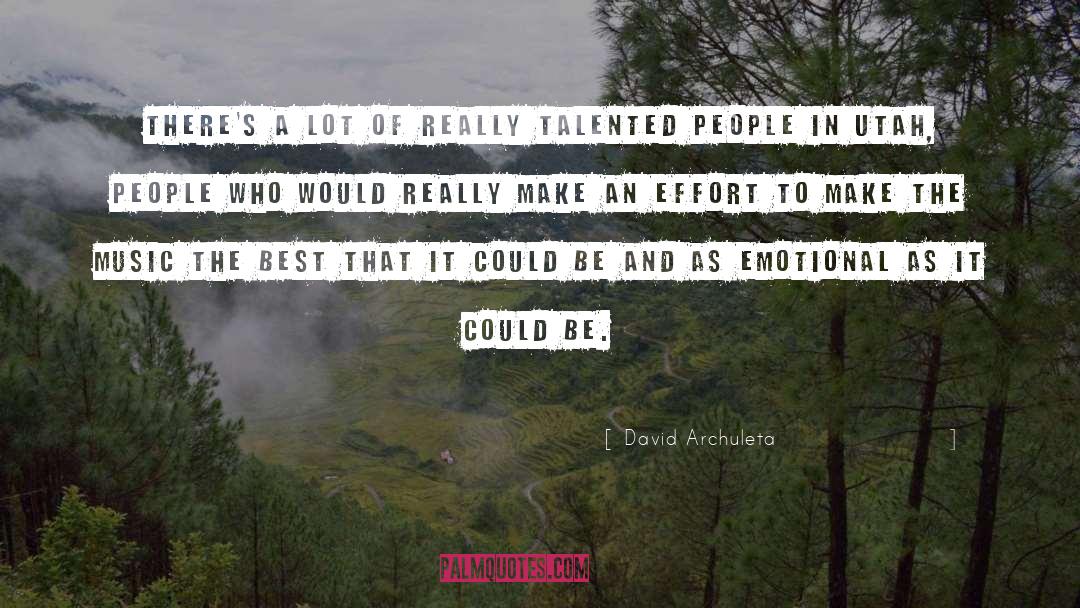 Talented People quotes by David Archuleta