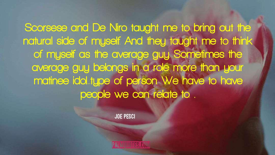 Talented Person quotes by Joe Pesci