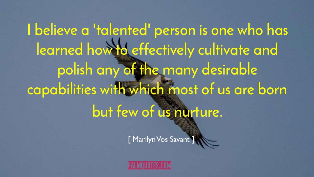 Talented Person quotes by Marilyn Vos Savant