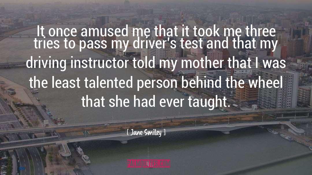 Talented Person quotes by Jane Smiley