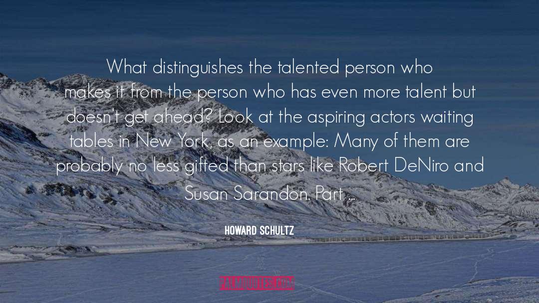 Talented Person quotes by Howard Schultz