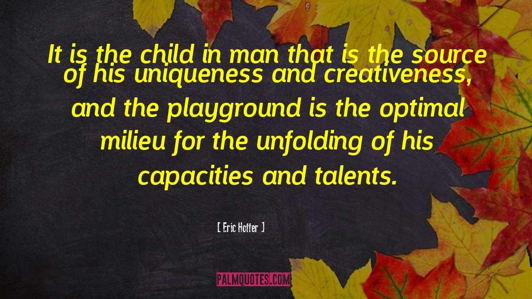 Talents In You quotes by Eric Hoffer