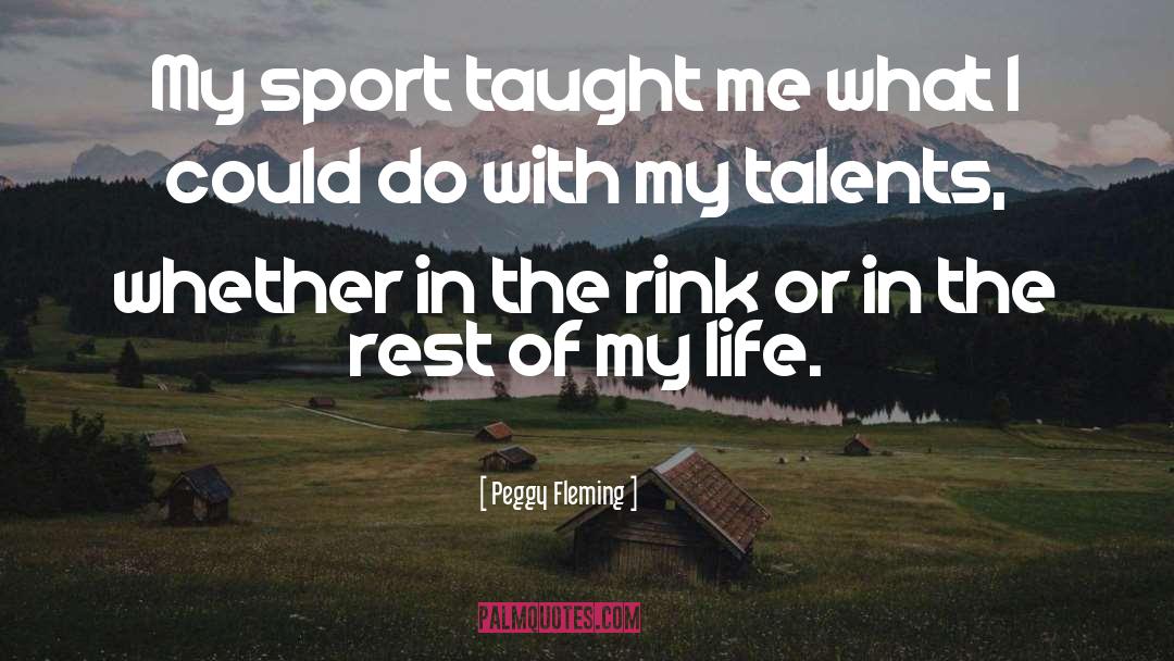 Talents Service quotes by Peggy Fleming