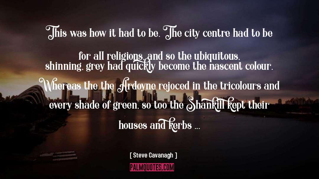 Tales Of The City quotes by Steve Cavanagh