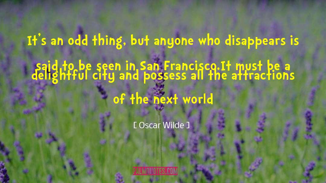 Tales Of The City quotes by Oscar Wilde