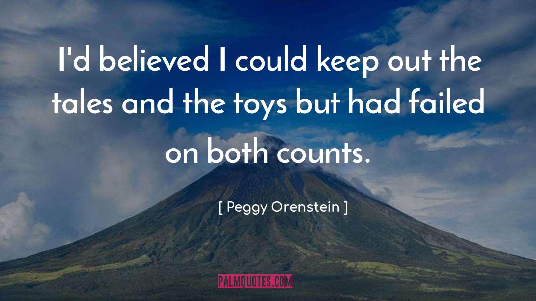 Tales quotes by Peggy Orenstein