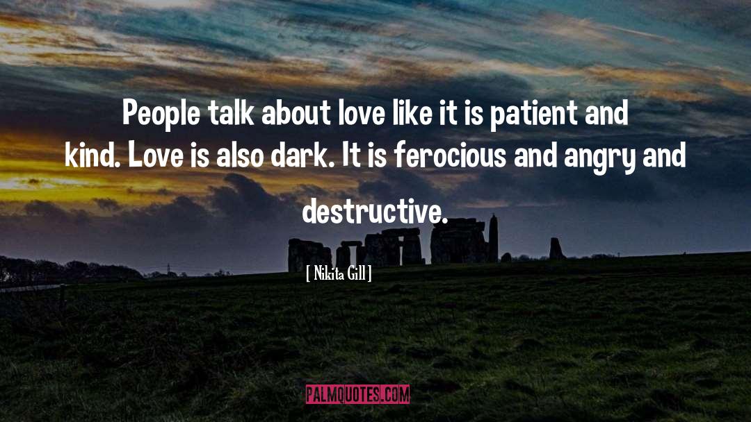 Talk About Love quotes by Nikita Gill