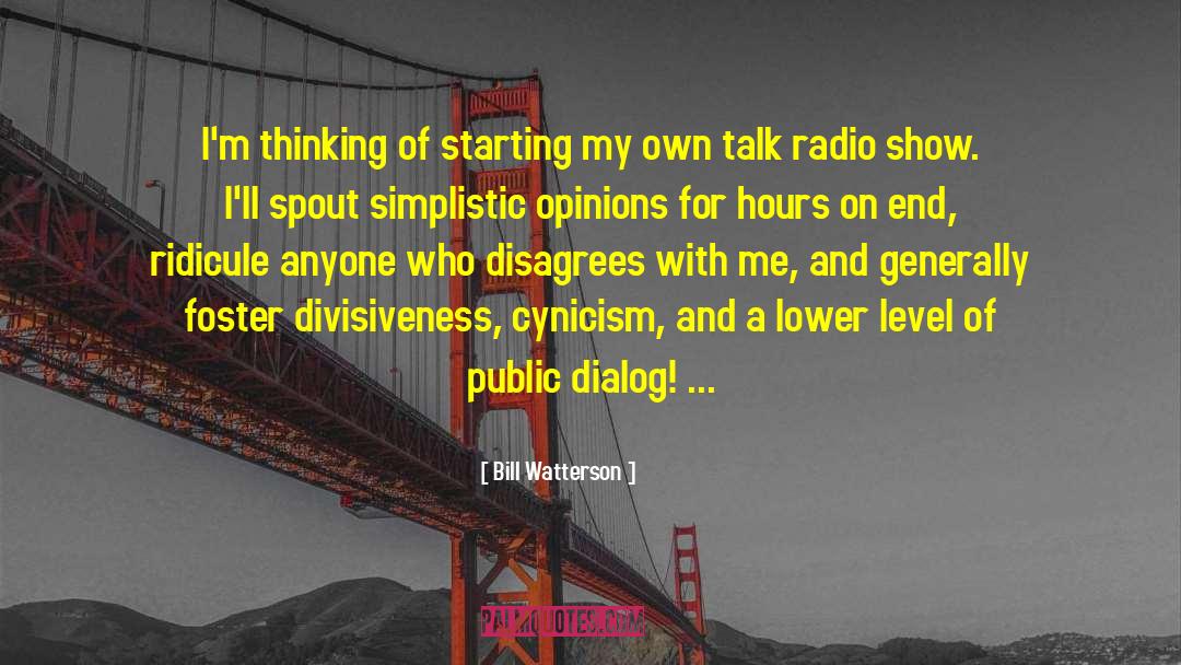 Talk Radio quotes by Bill Watterson