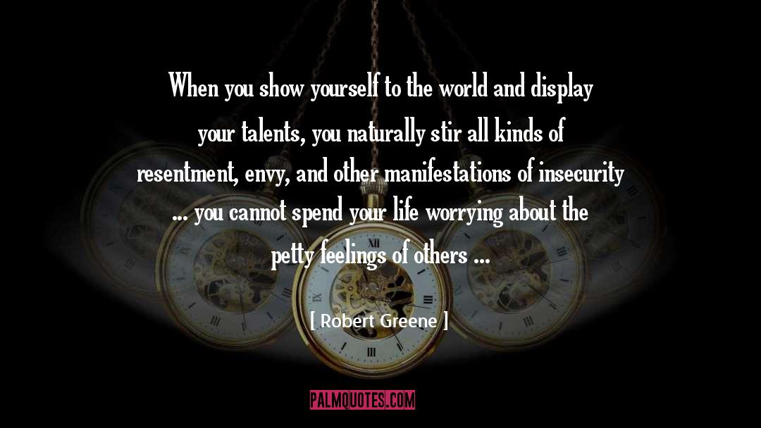 Talk Shows quotes by Robert Greene