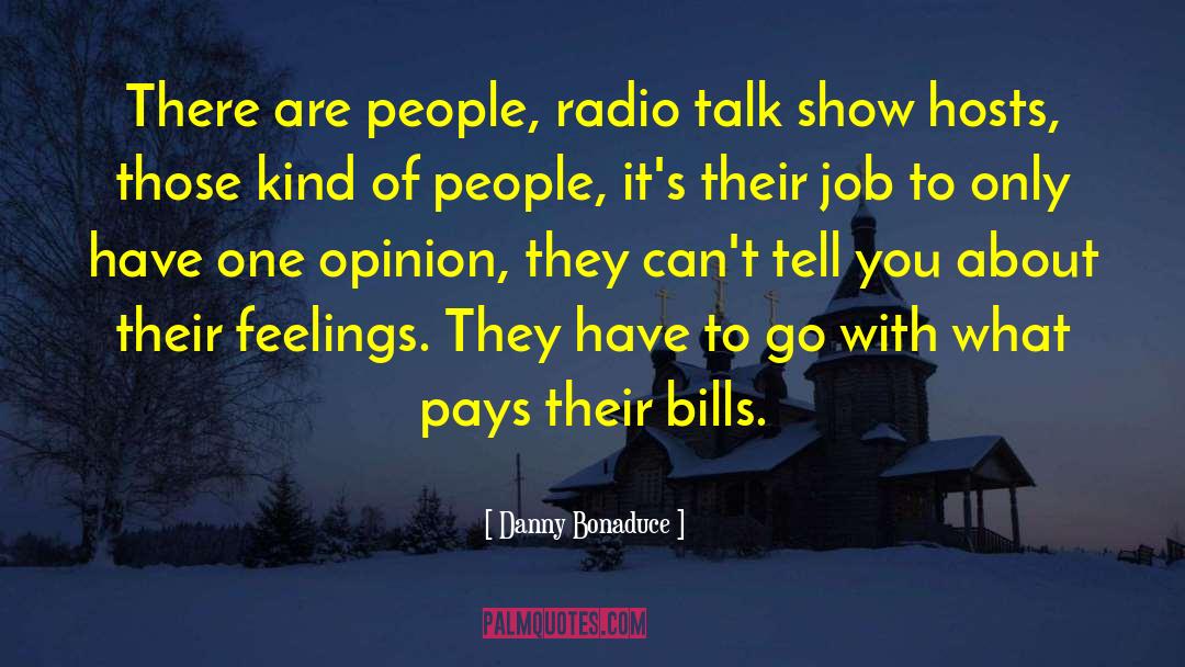 Talk Shows quotes by Danny Bonaduce