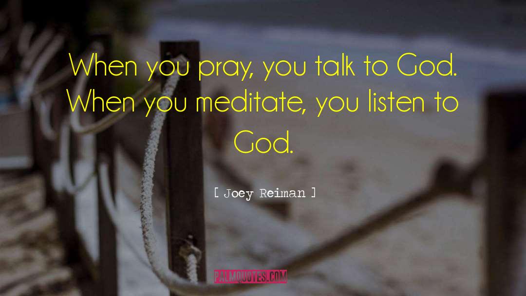 Talk To God quotes by Joey Reiman