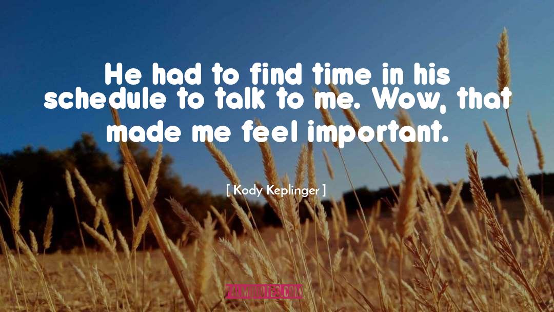 Talk To Me quotes by Kody Keplinger