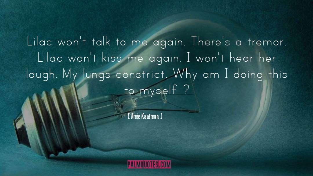 Talk To Me quotes by Amie Kaufman