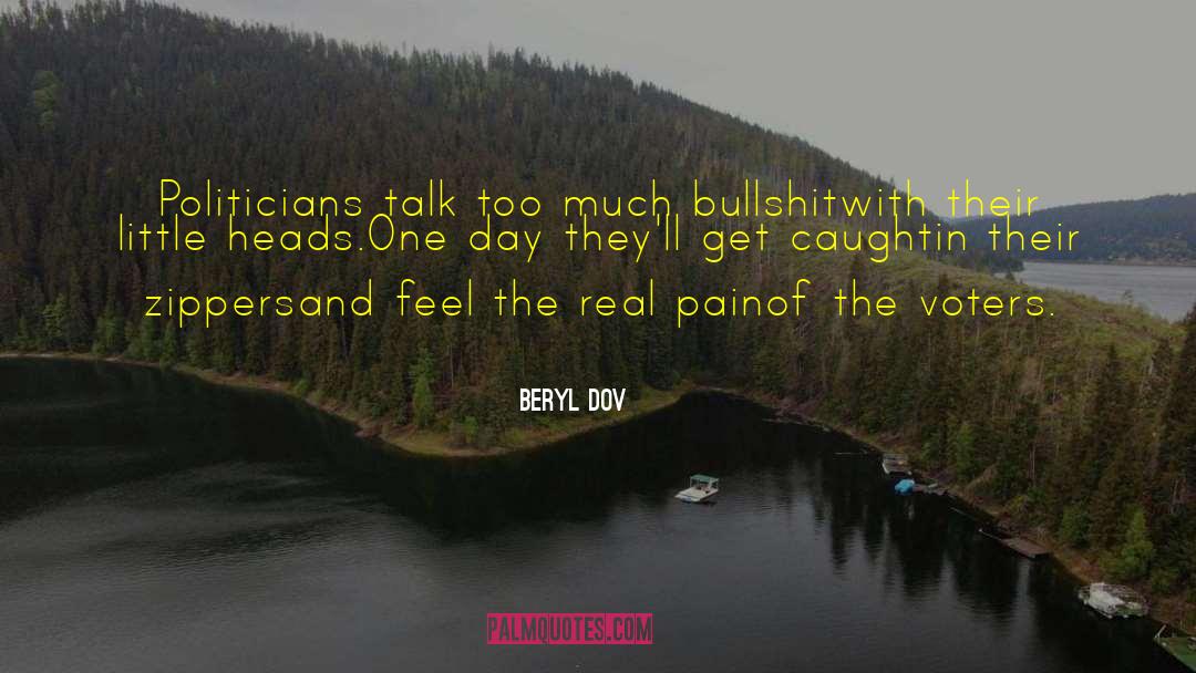 Talk Too Much quotes by Beryl Dov