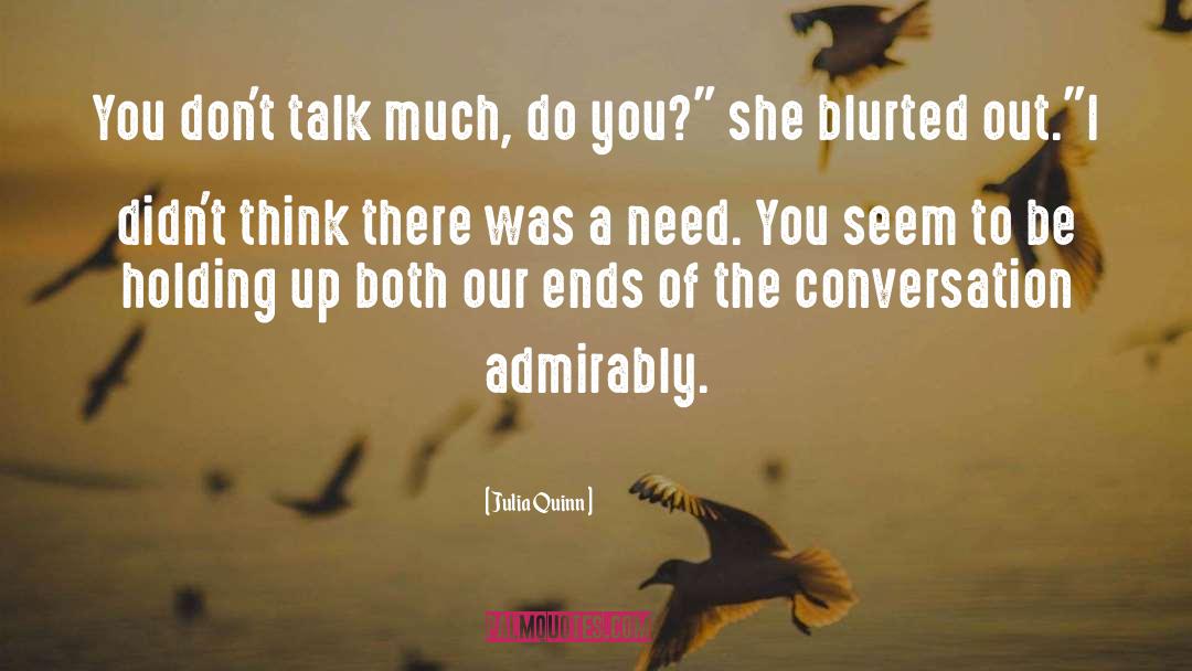 Talkative quotes by Julia Quinn
