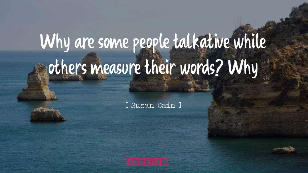 Talkative quotes by Susan Cain